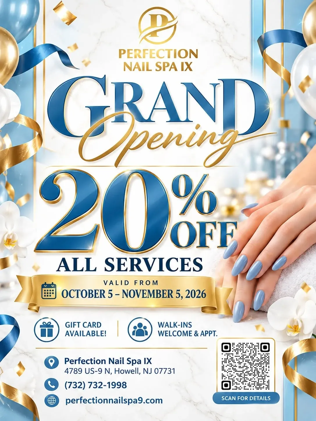 Grand Opening: 20% off all services, valid October 5 to November 5, 2026. Gift cards available. Walk-ins welcome and appointments available. Perfection Nail Spa IX, 4789 US-9 N, Howell, NJ 07731. Call (732) 732-1998.